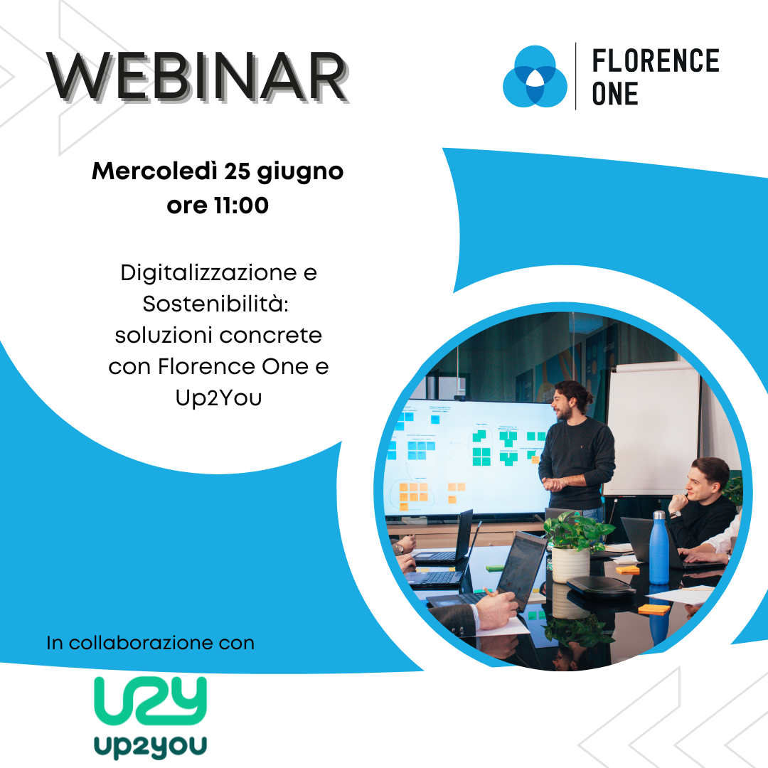 Webinar: Digitalizzazione e Sostenibilita - soluzioni concrete con Florence One e Up2You